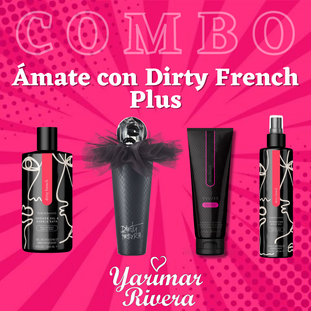 Love yourself with Dirty French Plus