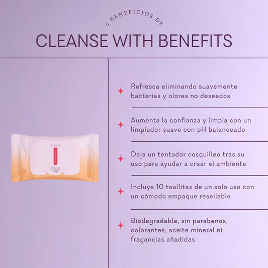Cleanse with benefits