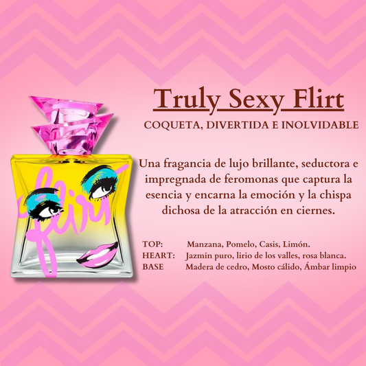 Truly Sexy Flirt 