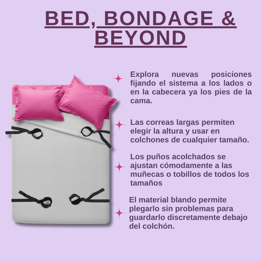 Bed, bondage & beyond