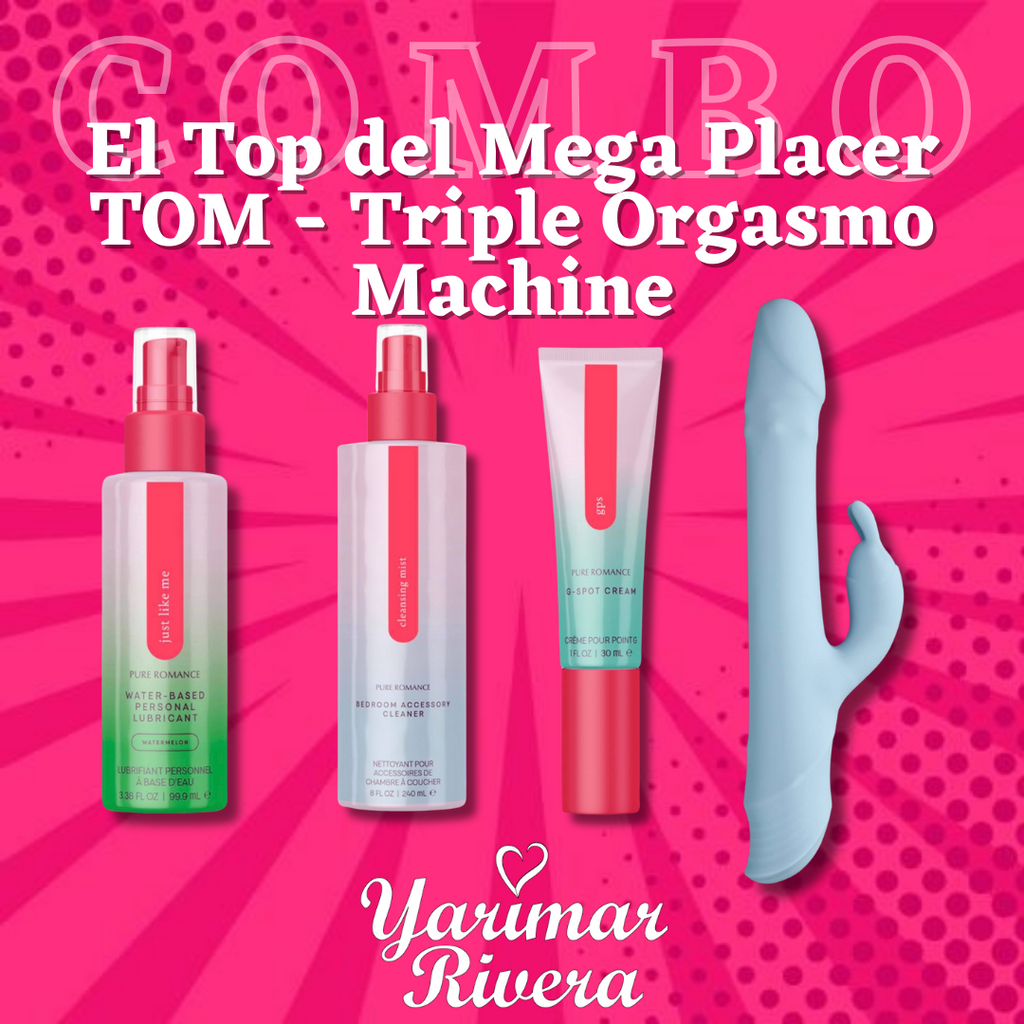 El Top del Mega Placer TOM - Triple Orgasmo Machine