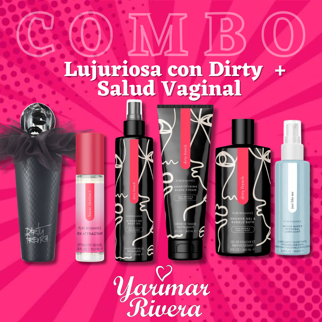 Lujuriosa con Dirty + Salud Vaginal