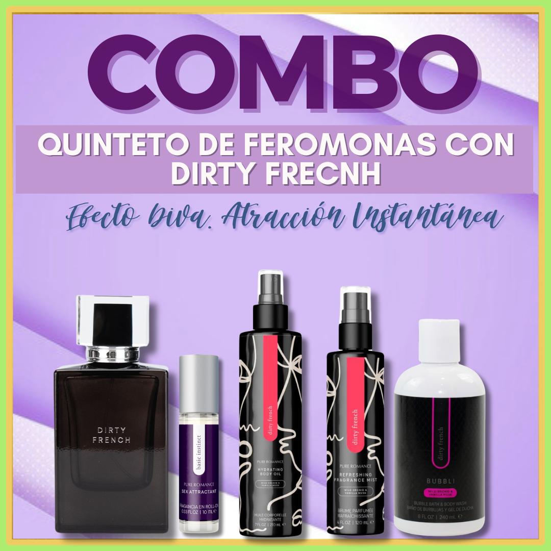 Pheromone Quintet with Dirty French 