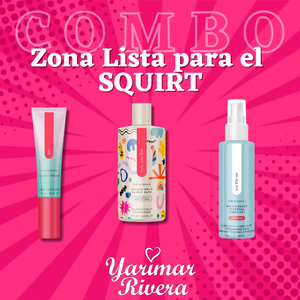 Zona Lista para el Squirt