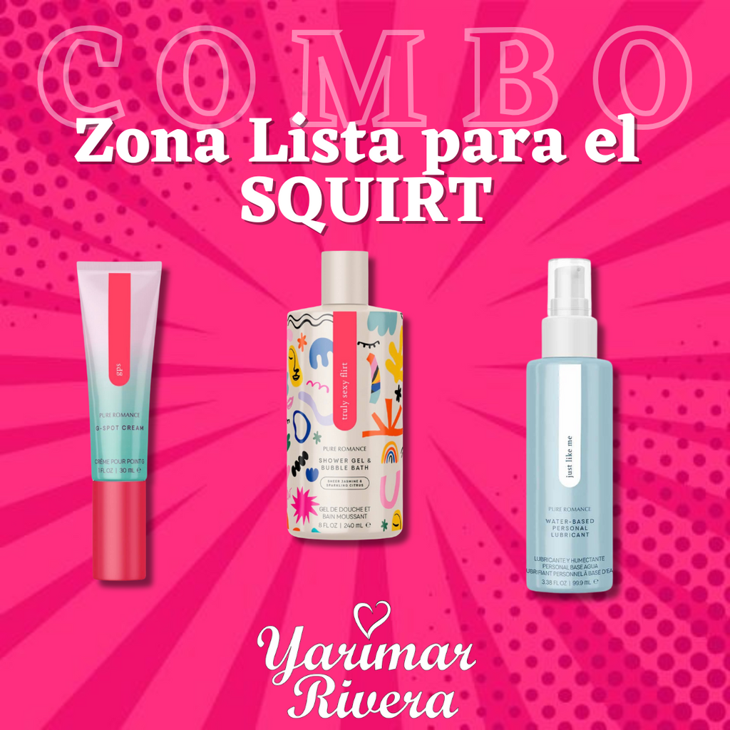 Zona Lista para el Squirt