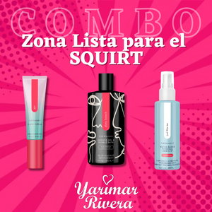 Zona Lista para el Squirt